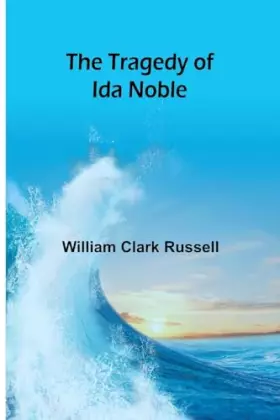 Couverture du produit · The Tragedy of Ida Noble