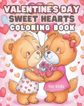 Couverture du produit · Sweet Hearts - Valentine's Day Coloring Book: Sweetheart coloring book bold and easy