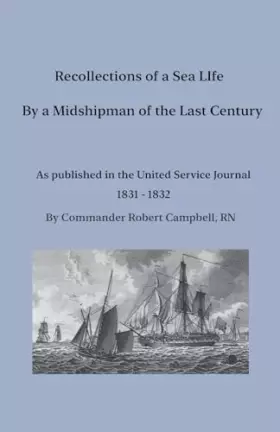 Couverture du produit · Recollections of a Sea Life by a Midshipman of the Last Century