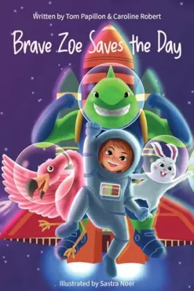 Couverture du produit · Brave Zoe Saves the Day