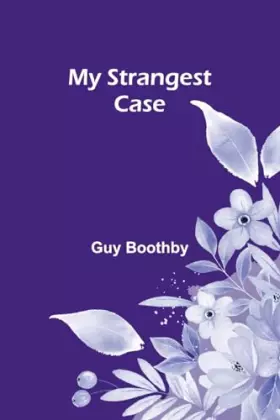 Couverture du produit · My Strangest Case