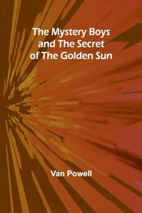 Couverture du produit · The Mystery Boys and the Secret of the Golden Sun