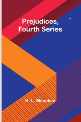 Couverture du produit · Prejudices, fourth series