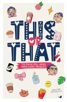 Couverture du produit · This or That?: The online poll games from planet prudence