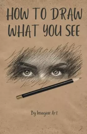 Couverture du produit · How To Draw What You See