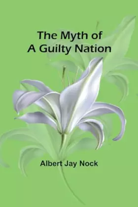Couverture du produit · The Myth of a Guilty Nation