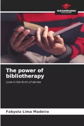 Couverture du produit · The power of bibliotherapy