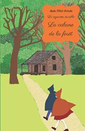 Couverture du produit · Le royaume invisible (La cabane de la forêt) (Volume 3)