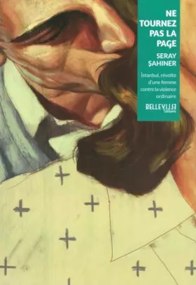 Couverture du produit · Ne tournez pas la page: Révolte d'une femme turque contre la...