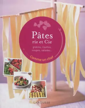 Couverture du produit · Pâtes, riz et Cie