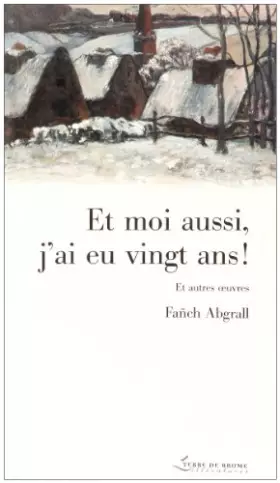 Couverture du produit · Et moi aussi, j'ai eu vingt ans!