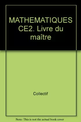 Couverture du produit · Mathematiques Ce2. Livre Du Maitre