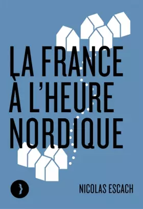 Couverture du produit · La France à l'heure nordique