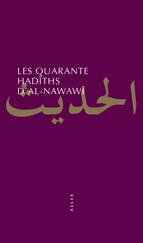 Couverture du produit · Les Quarante Hadîths d'Al-Nawawî