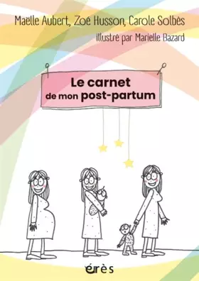 Couverture du produit · Le carnet de mon post-partum: Un journal de bord pour m'accompagner jour après jour