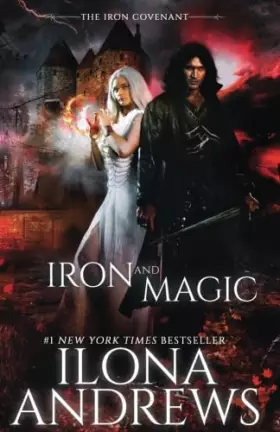 Couverture du produit · Iron and Magic: (The Iron Covenant Book 1)