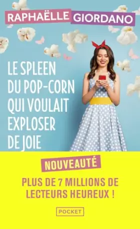 Couverture du produit · Le spleen du pop-corn qui voulait exploser de joie