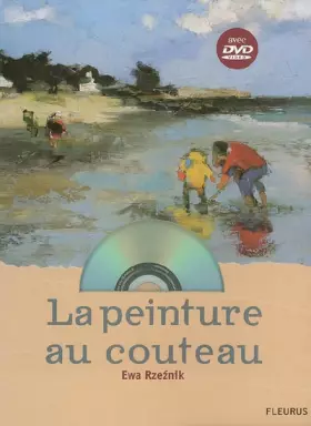 Couverture du produit · La peinture au couteau (1DVD)