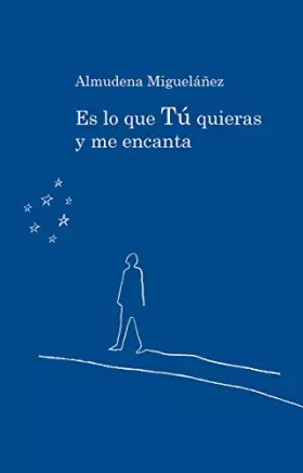 Couverture du produit · Es lo que tu quieras y me encanta (Incipit)