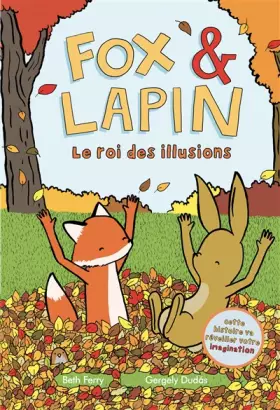 Couverture du produit · Fox & Lapin - tome 2: Le roi des illusions