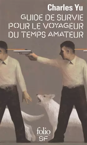 Couverture du produit · Guide de survie pour le voyageur du temps amateur