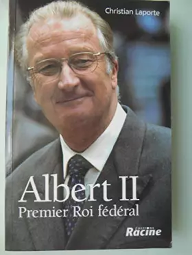 Couverture du produit · Albert ii, premier roi federal