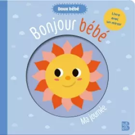 Couverture du produit · Doux bébé : Ma journée (avec miroir): Livre avec un miroir