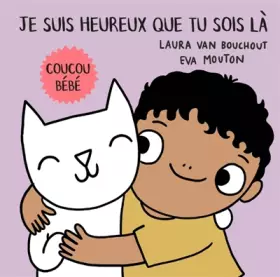 Couverture du produit · Coucou bébé ! - Je suis heureux que tu sois là