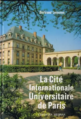 Couverture du produit · La cite internationale universitaire de paris