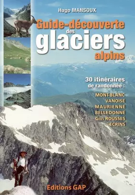 Couverture du produit · GUIDE DECOUV.GLACIERS ALPINS