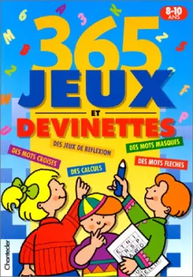 Couverture du produit · 365 Jeux et devinettes (8-10 a.)