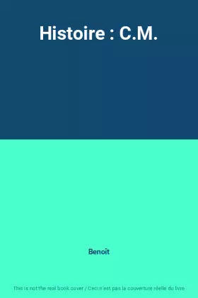 Couverture du produit · Histoire : C.M.