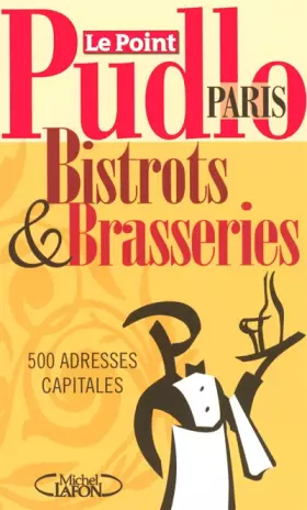 Couverture du produit · Pudlo Paris : Bistrots et Brasseries