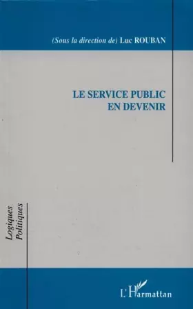 Couverture du produit · Le Service public en devenir