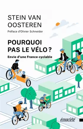 Couverture du produit · Pourquoi pas le vélo ?: Envie d'une France cyclable