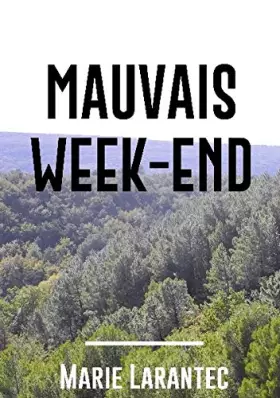 Couverture du produit · Mauvais week-end