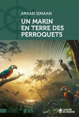 Couverture du produit · Un marin en terre des péroquets
