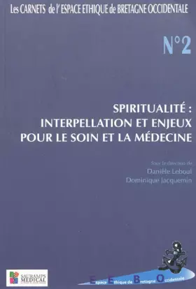 Couverture du produit · CARNETS ESPACE ETHIQUE SOIN BRETAGNE OCCIDENTALE N2 SPIRITUALITE : INTERPELLATIO (0000)