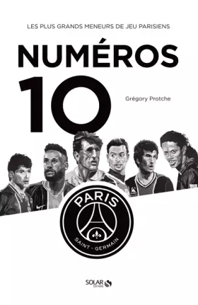 Couverture du produit · Les numéros 10 du Paris Saint-Germain