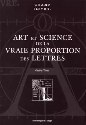 Couverture du produit · Art et Science de la vraie Proportion des Lettres