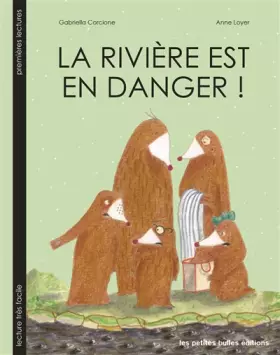 Couverture du produit · La rivière est en danger !