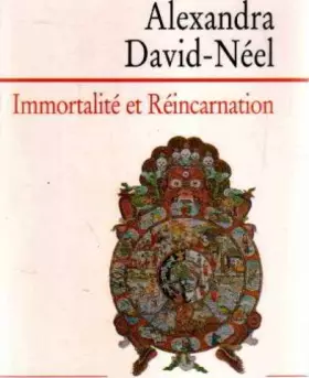 Couverture du produit · Immortalité et réincarnation : Chine, Tibet, Inde