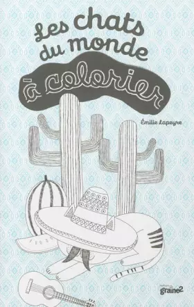 Couverture du produit · Les chats du monde à colorier