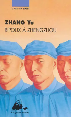 Couverture du produit · Ripoux à Zhengzhou