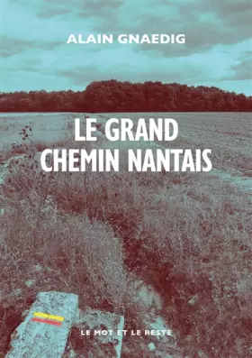 Couverture du produit · Le grand chemin nantais