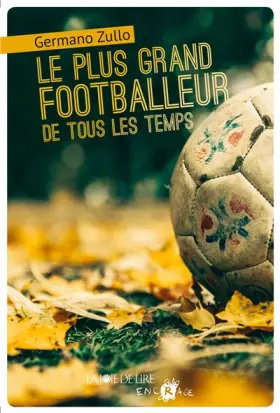Couverture du produit · Le plus grand footballeur de tous les temps
