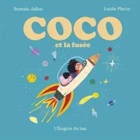 Couverture du produit · Coco et la fusée