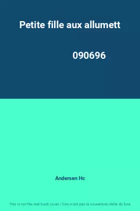 Couverture du produit · Petite fille aux allumett                                                                     090696