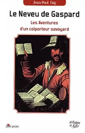 Couverture du produit · Le neveu de Gaspard: Les aventure d'un coloporteur savoyard