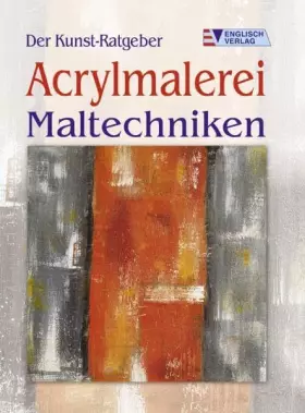 Couverture du produit · Der Kunst-Ratgeber. Acrylmalerei. Maltechniken